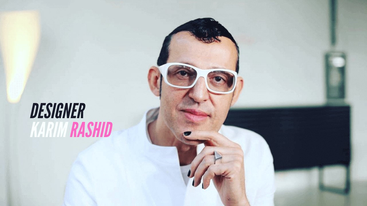 Designer Karim Rashid