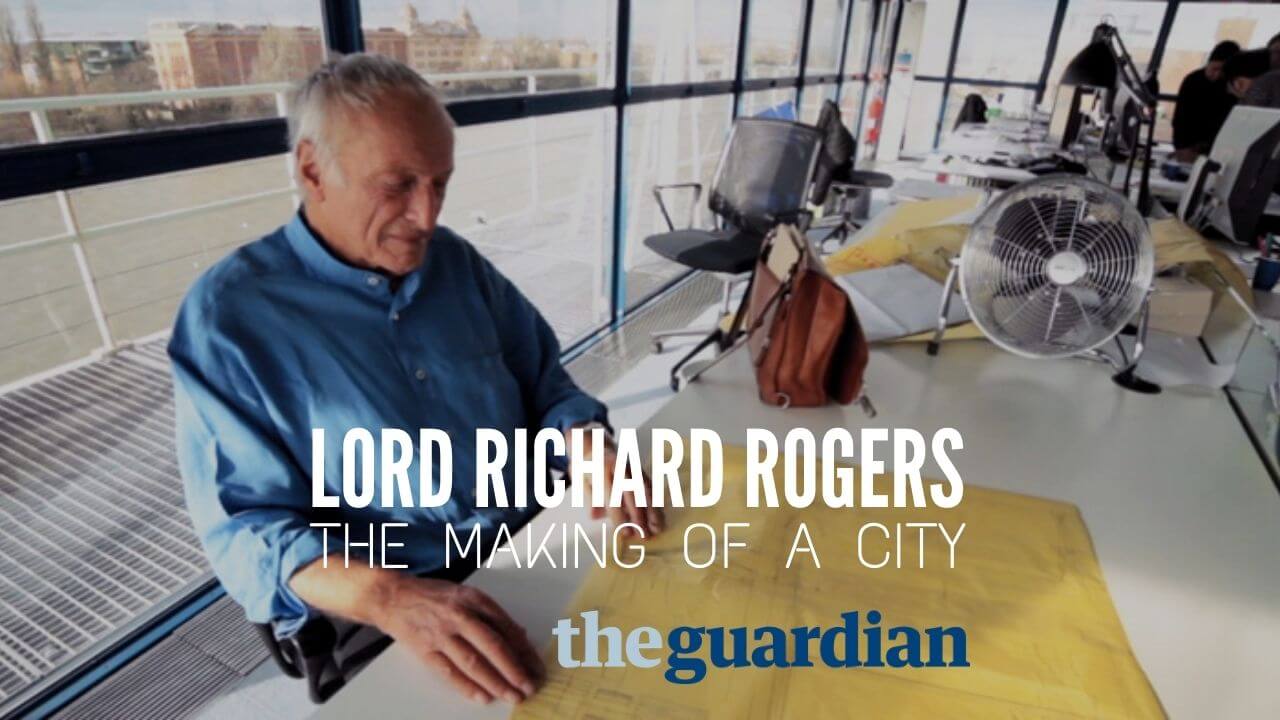 Lord Richard Rogers — The Guardian